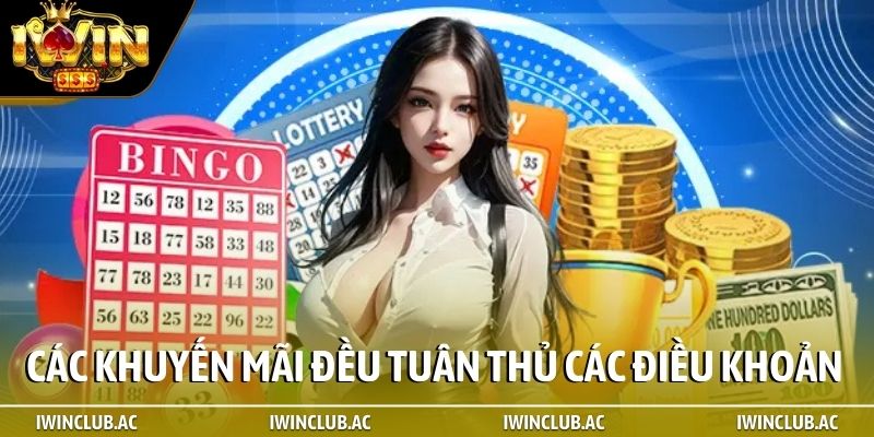 Các khuyến mãi đều tuân thủ các điều khoản
