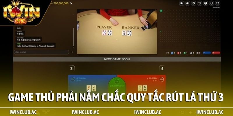 Game thủ phải nắm chắc quy tắc rút lá thứ 3