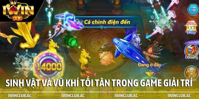 Kho sinh vật và vũ khí tối tân trong game giải trí