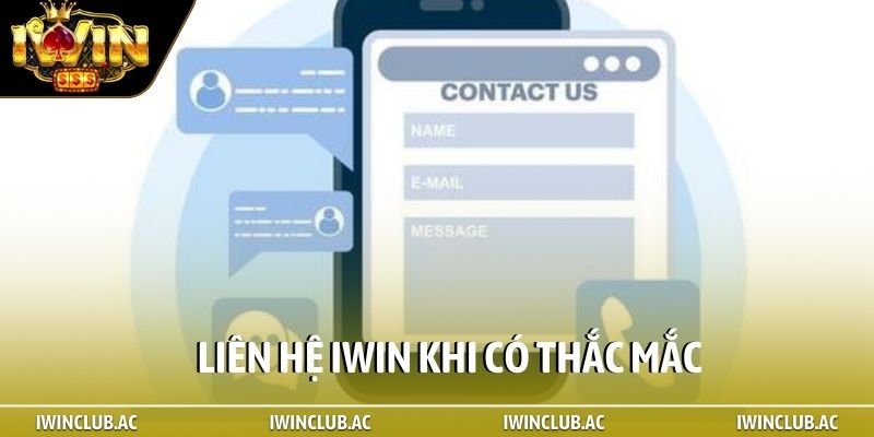 Liên hệ iWin khi có thắc mắc