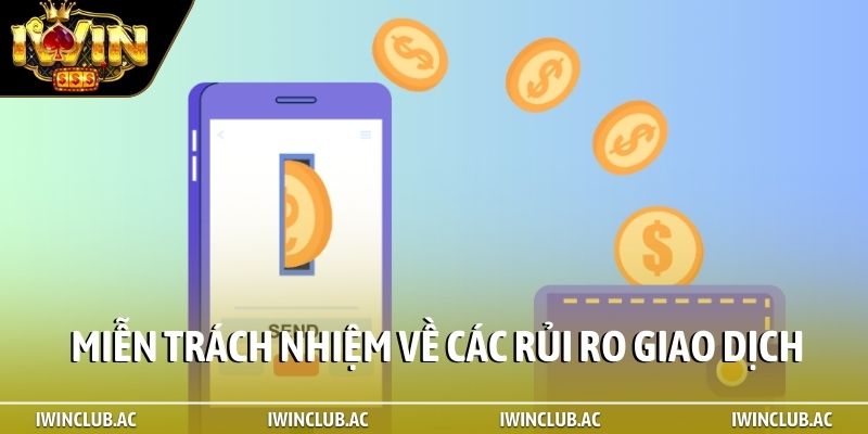 Miễn trách nhiệm về các rủi ro giao dịch