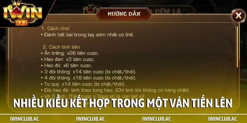 Nhiều kiểu kết hợp trong một ván tiến lên tại iWin