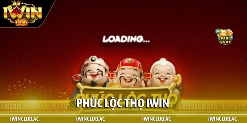 Phúc Lộc Thọ iWin