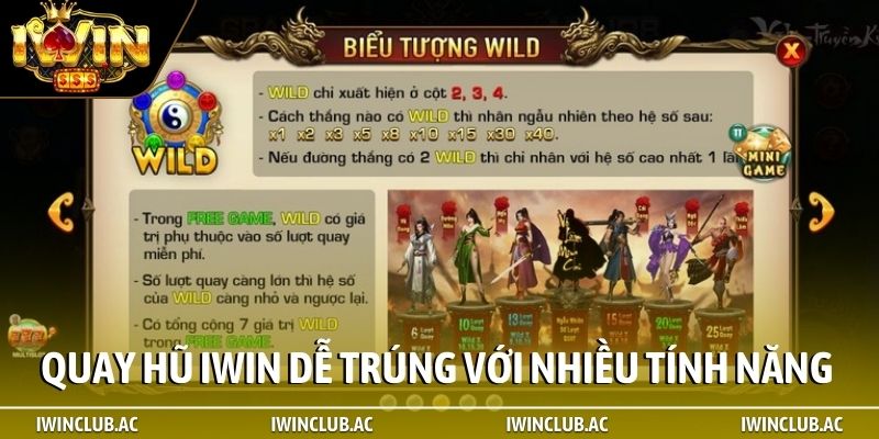 Quay hũ iWin dễ trúng với nhiều tính năng đặc biệt
