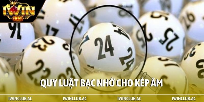 Quy luật bạc nhớ cho kép âm