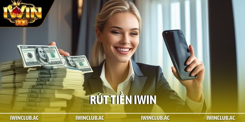 rút tiền iWin